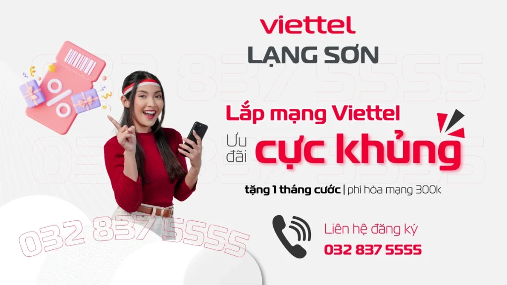 lắp đặt mạng wifi viettel, gắn wifi viettel, bắt mạng viettel, lắp mạng viettel tại Lạng Sơn, liên hệ 032 837 5555