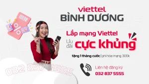lắp đặt mạng wifi viettel, gắn wifi viettel, bắt mạng viettel, lắp mạng viettel tại Bình Dương, liên hệ 032 837 5555